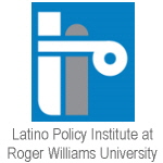 Latino Policy Institute at Roger Williams University
